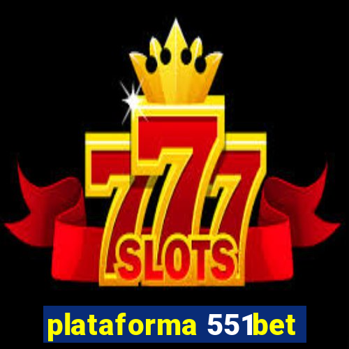 plataforma 551bet